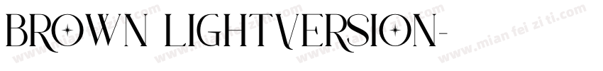 Brown LightVersion字体转换